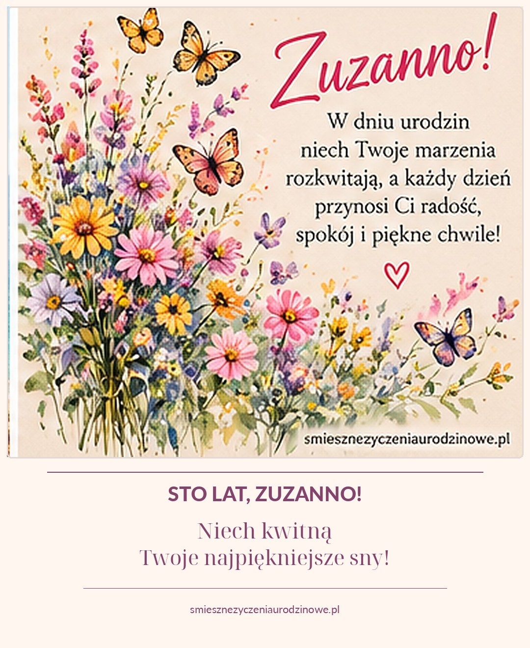 Kartka urodzinowa dla Zuzanny: artystyczny obraz bukietu polnych kwiatów oraz motyli, z życzeniami i dyskretnym podpisem strony