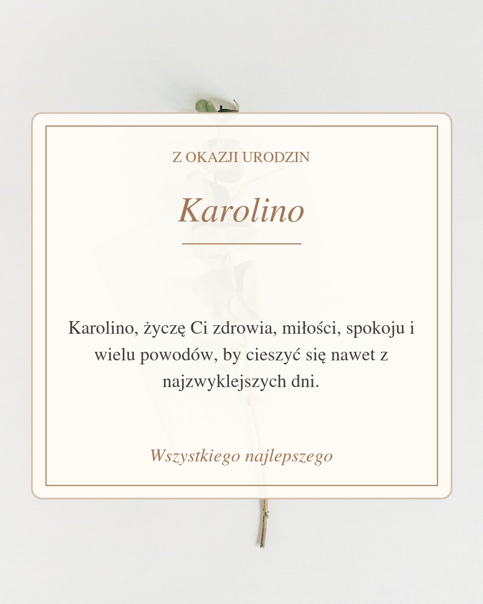 Kartka z eukaliptusem i ciepłymi życzeniami dla Karoliny