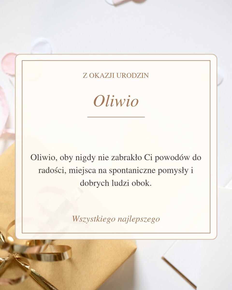 Kartka urodzinowa dla Oliwii - Prezent ze złotą wstążką